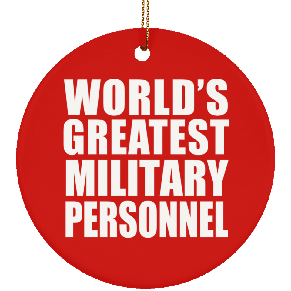 World's Greatest Military Personnel - Circle Ornament