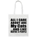 All I Care About Is My Cats - Tote Bag White