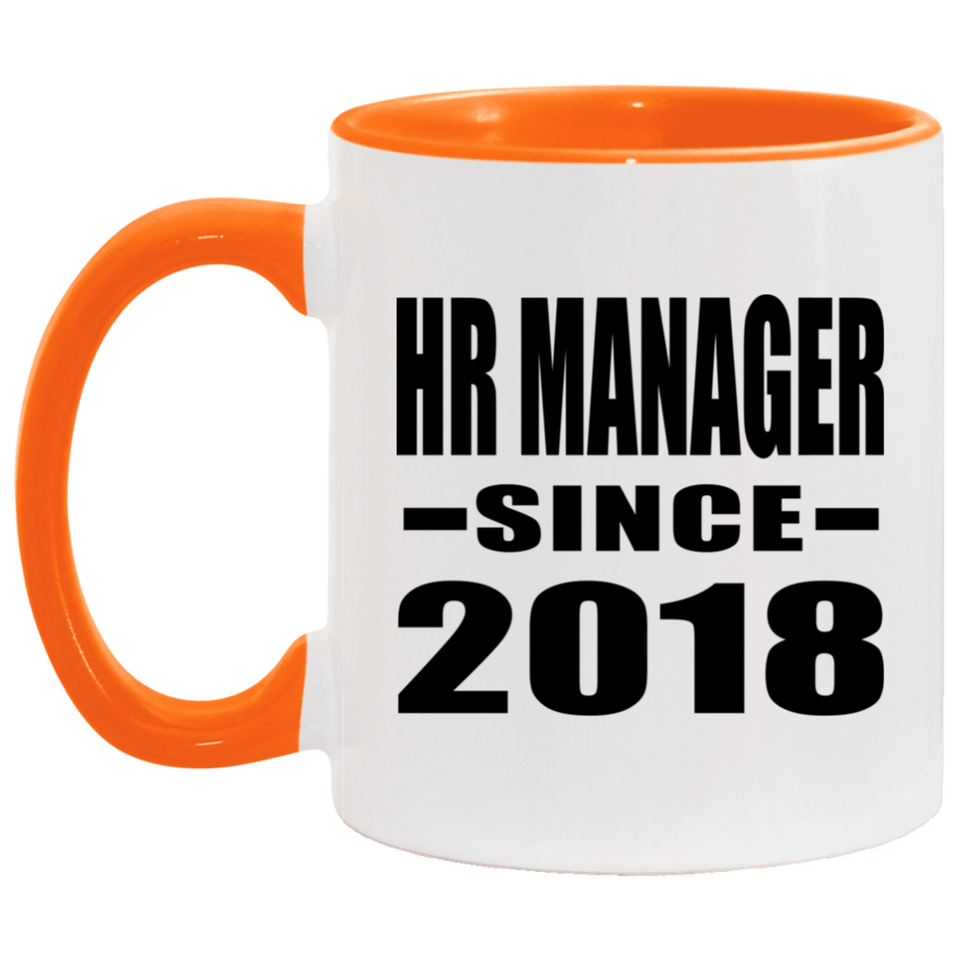 HR Manager Since 2018 - 11oz Accent Mug Orange