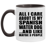All I Care About Is My Spanish Water Dog - 11oz Accent Mug Black