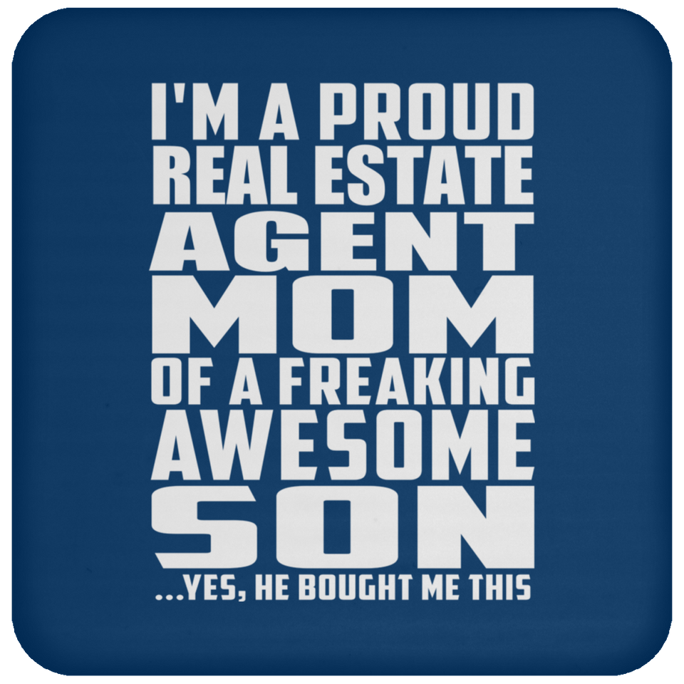 Proud Real Estate Agent Mom Of Awesome Son - Drink Coaster