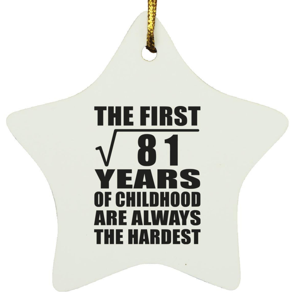 9th Birthday Square Root of 81 Years of Childhood - Star Ornament