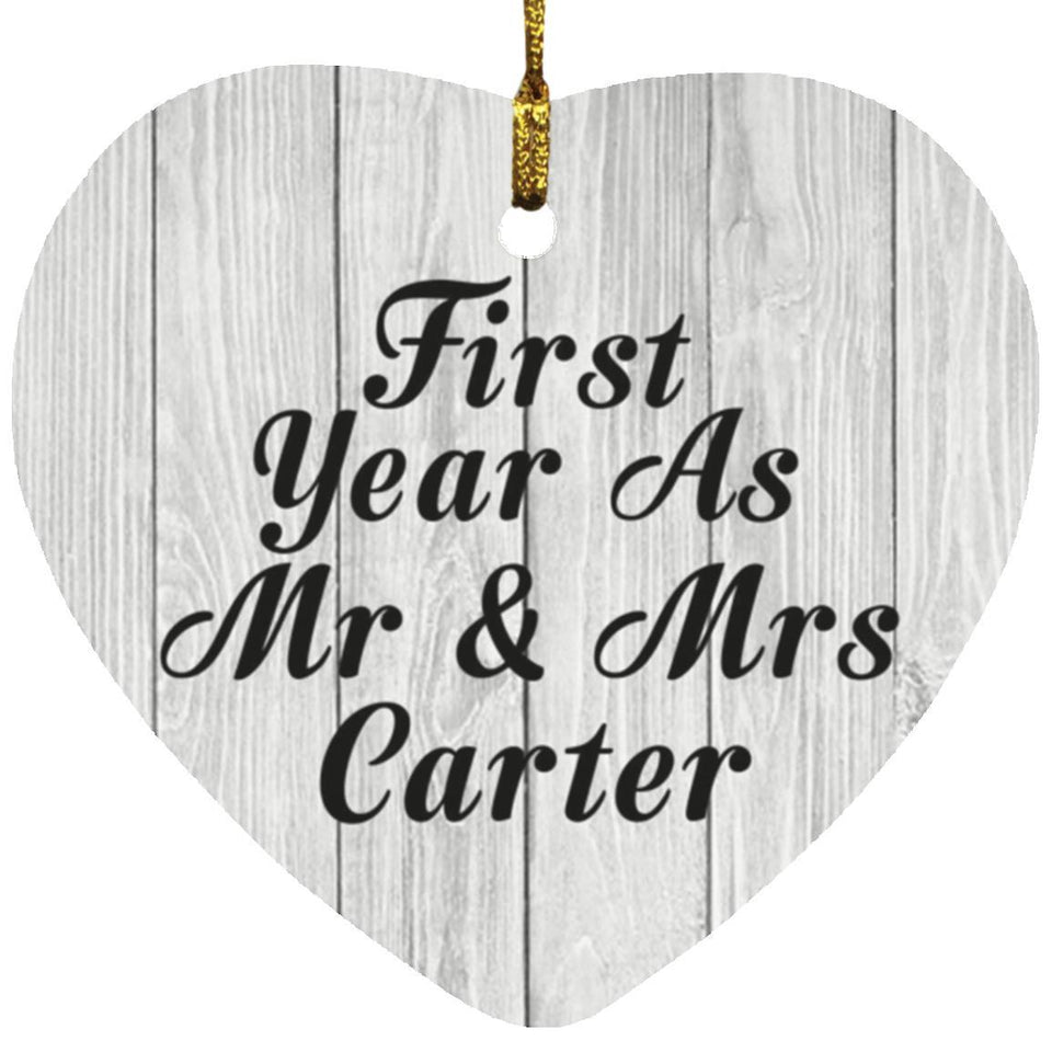 First Year As Mr & Mrs Carter - Heart Ornament F