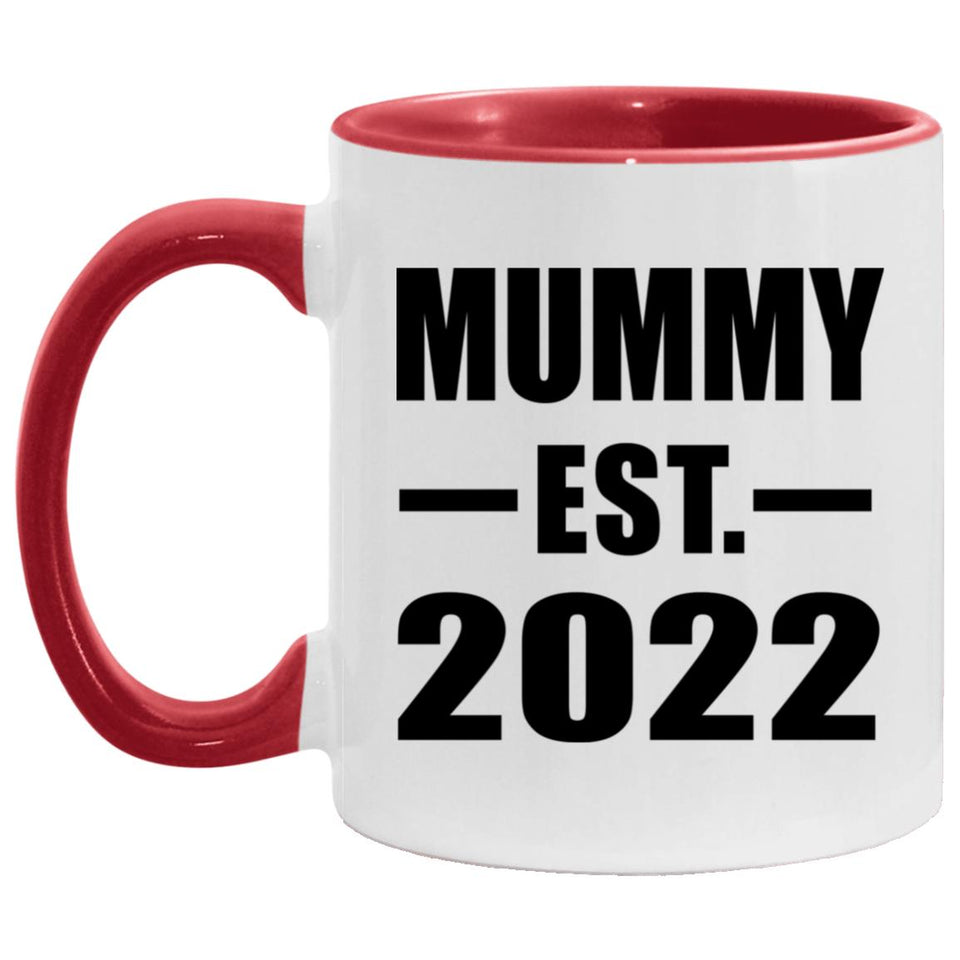 Mummy Established EST. 2022 - 11oz Accent Mug Red