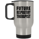 Future Respiratory Therapist - Travel Mug