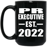 PR Executive Established EST. 2022 - 15oz Coffee Mug Black