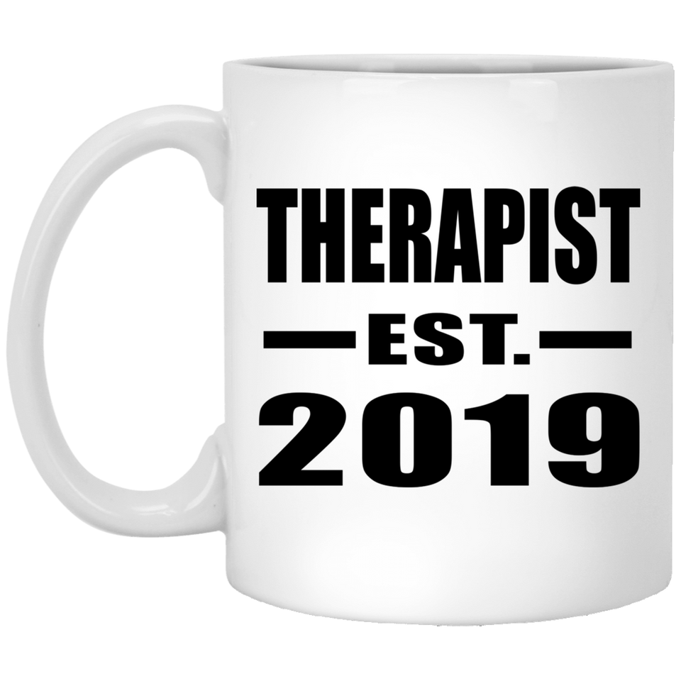Therapist Established EST. 2019 - 11oz Coffee Mug