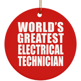 World's Greatest Electrical Technician - Circle Ornament