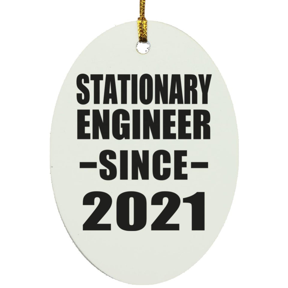 Stationary Engineer Since 2021 - Oval Ornament