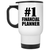 Number One #1 Financial Planner - White Travel Mug