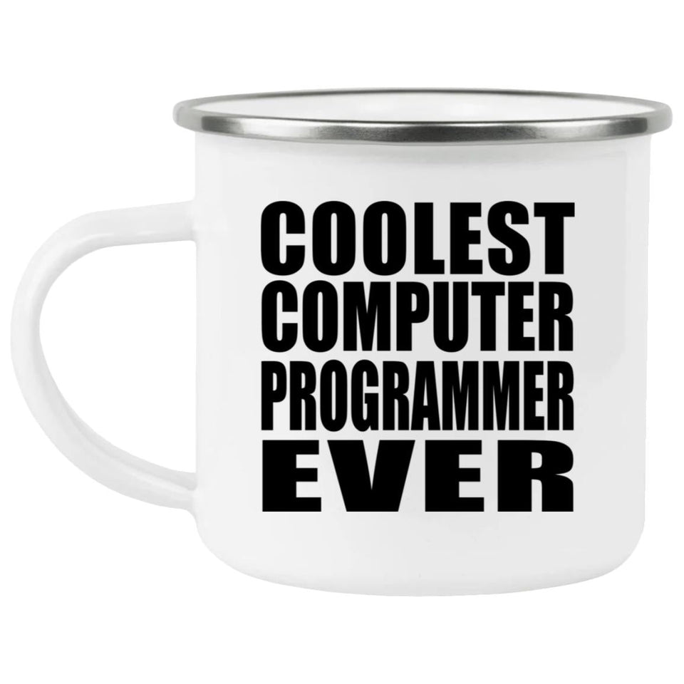 Coolest Computer Programmer Ever - 12oz Camping Mug