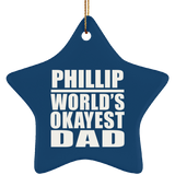 Phillip World's Okayest Dad - Star Ornament