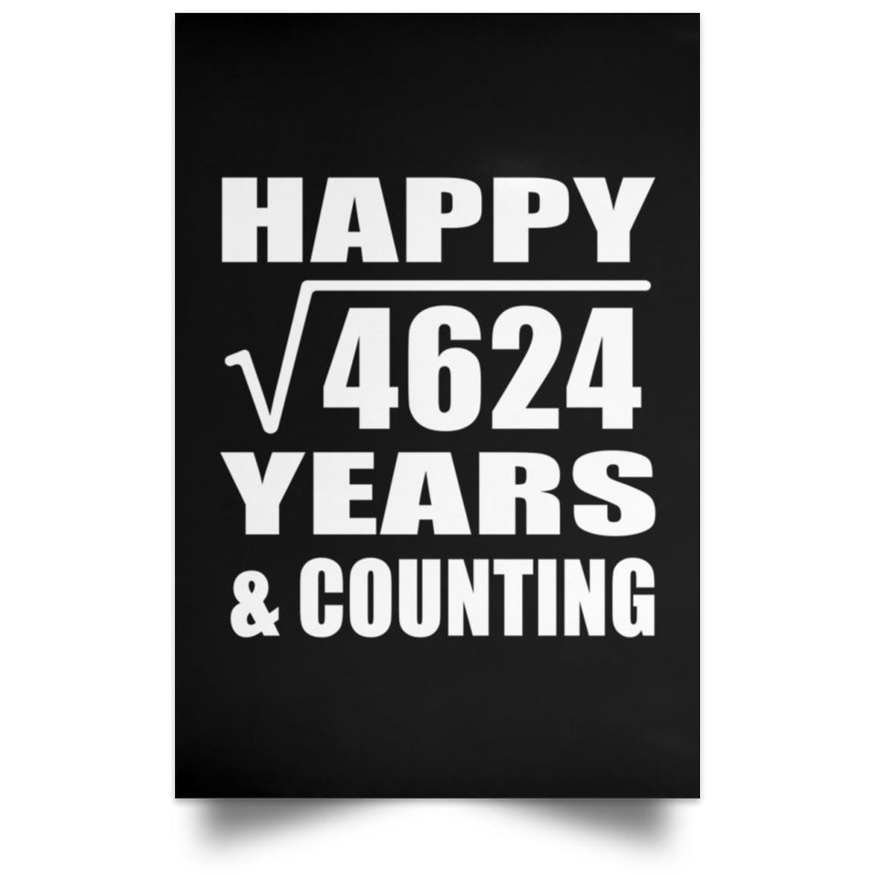 Happy 68th Anniversary Square Root of 4624 Years & Counting - Poster Portrait