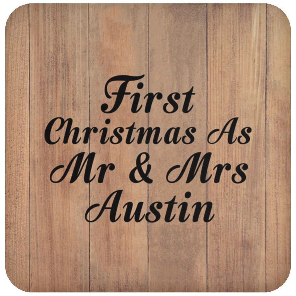 First Christmas As Mr & Mrs Austin - Drink Coaster C