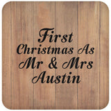 First Christmas As Mr & Mrs Austin - Drink Coaster C