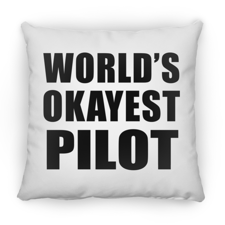 World's Okayest Pilot - Throw Pillow