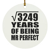 57th Anniversary Square Root of 3249 Years of Mr Perfect - Circle Ornament