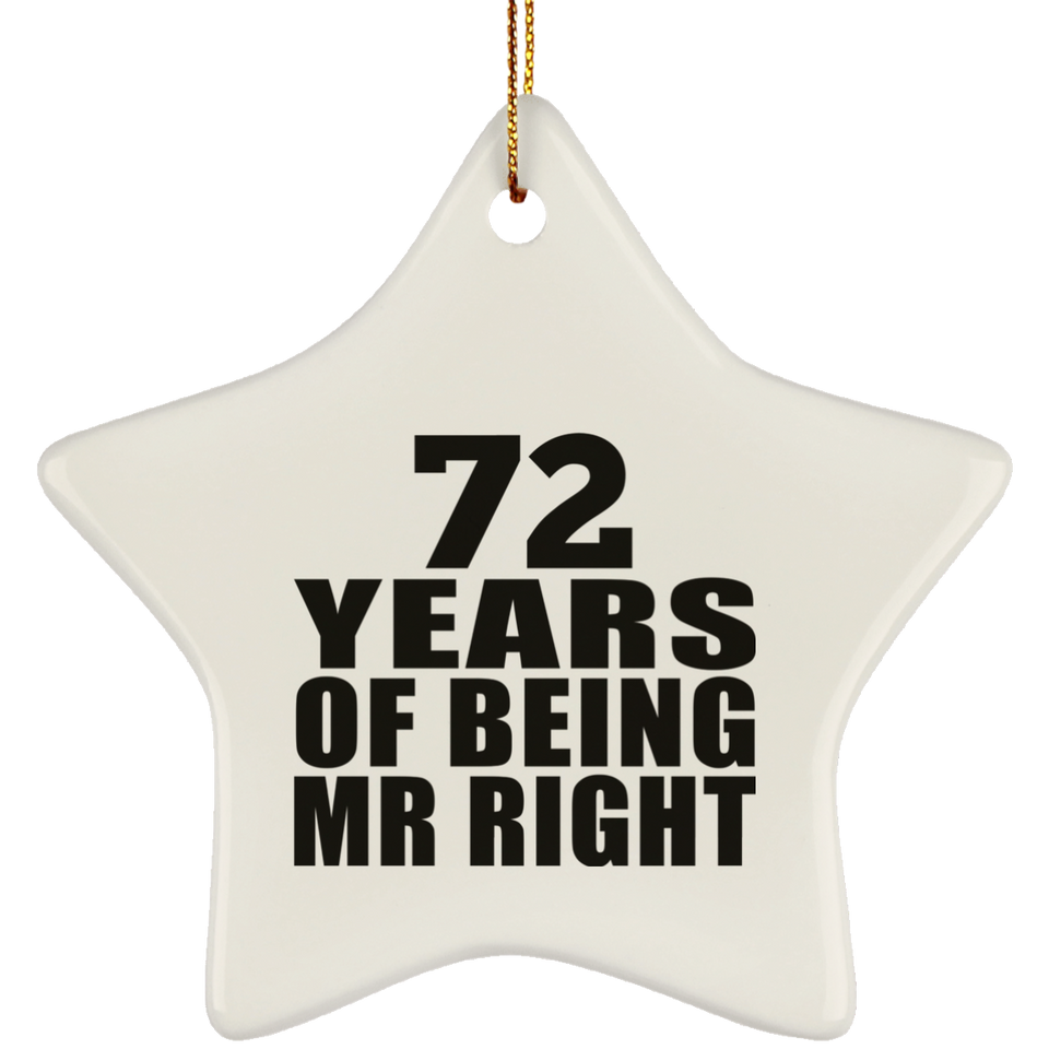 72nd Anniversary 72 Years Of Being Mr Right - Star Ornament