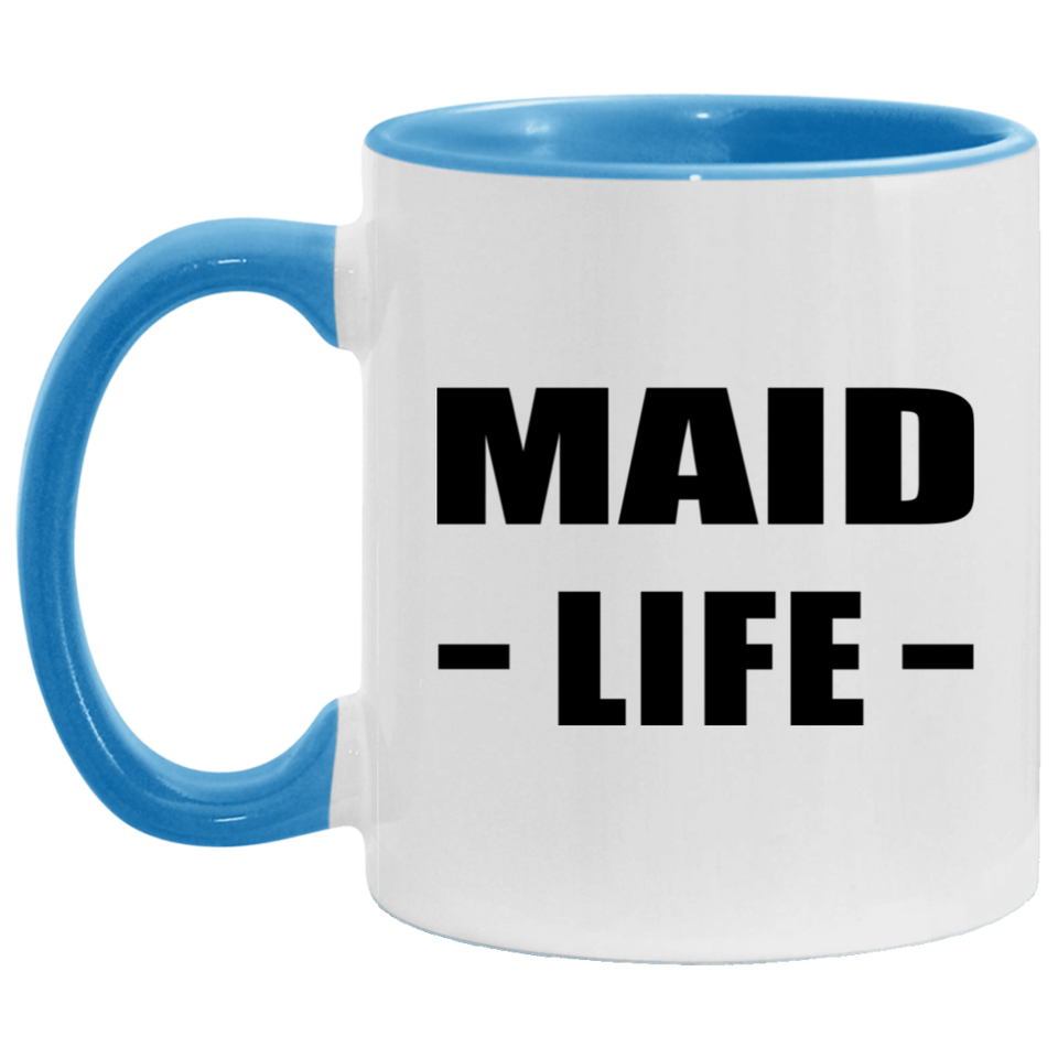 Maid Life - 11oz Accent Mug Blue