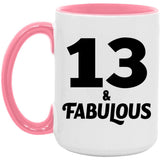 13th Birthday 13 & Fabulous - 15oz Accent Mug Pink