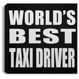 World's Best Taxi Driver - Canvas Square