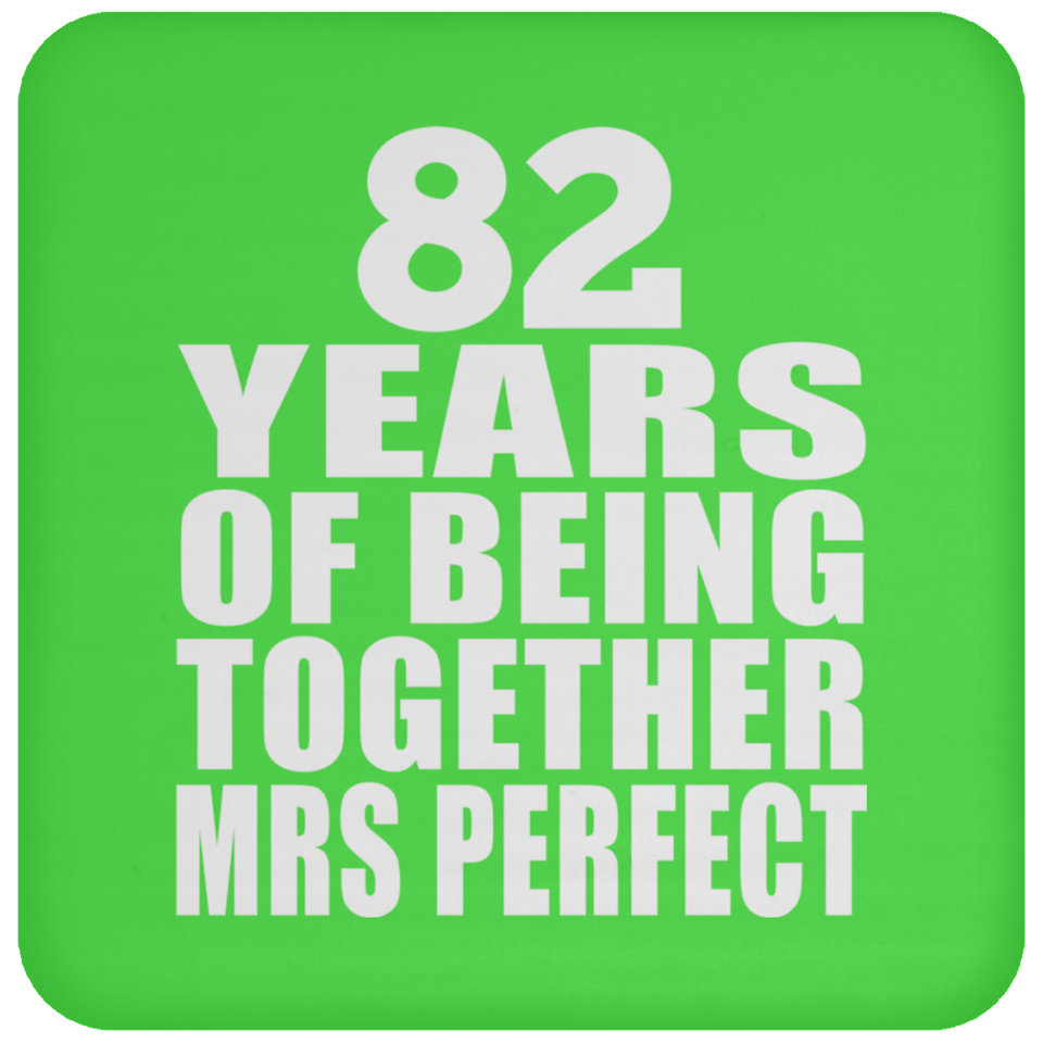 82nd Anniversary 82 Years Of Being Mrs Perfect - Drink Coaster