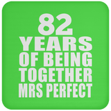 82nd Anniversary 82 Years Of Being Mrs Perfect - Drink Coaster