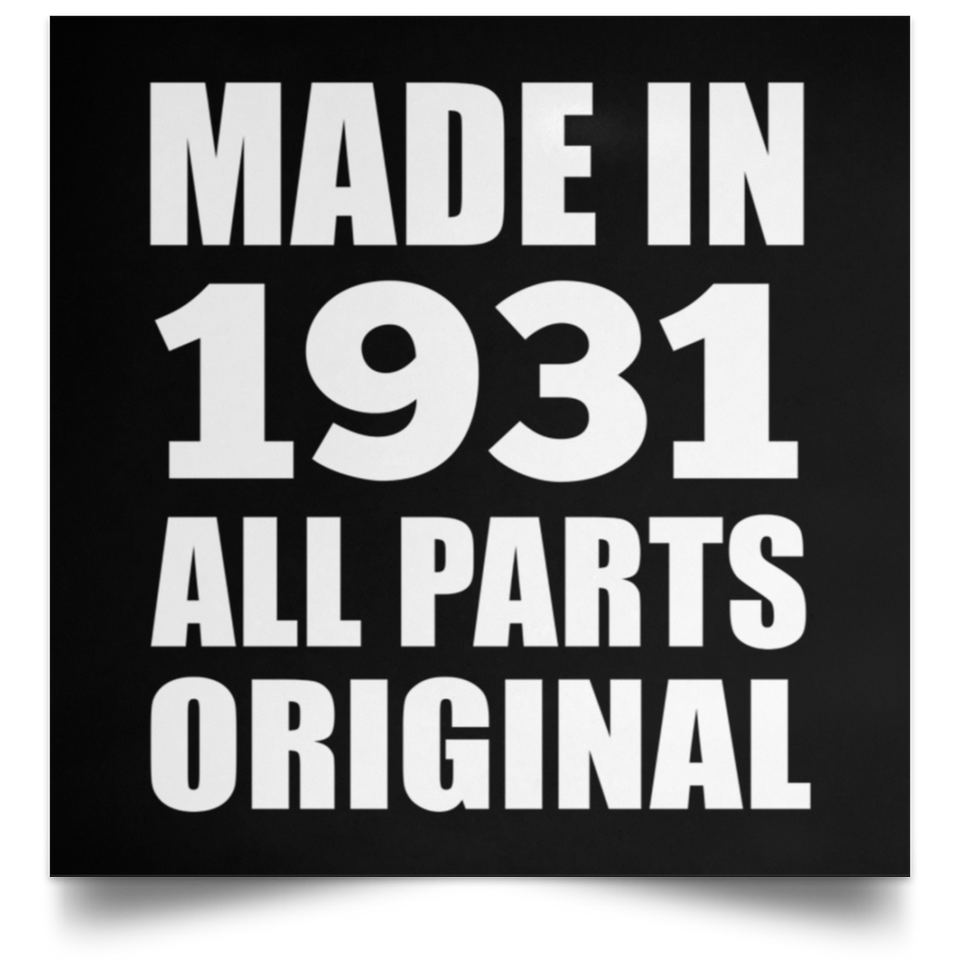 93rd Birthday Made in 1931 All Parts Original - Poster Square
