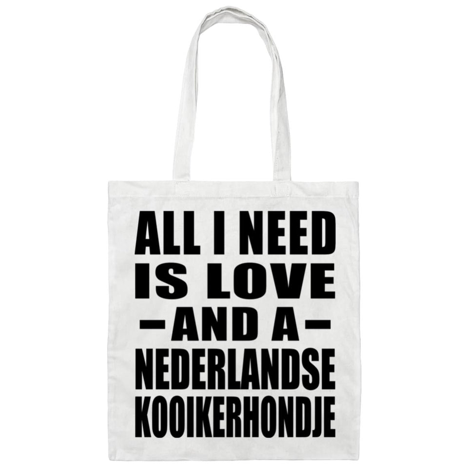 All I Need Is Love And A Nederlandse Kooikerhondje - Tote Bag White