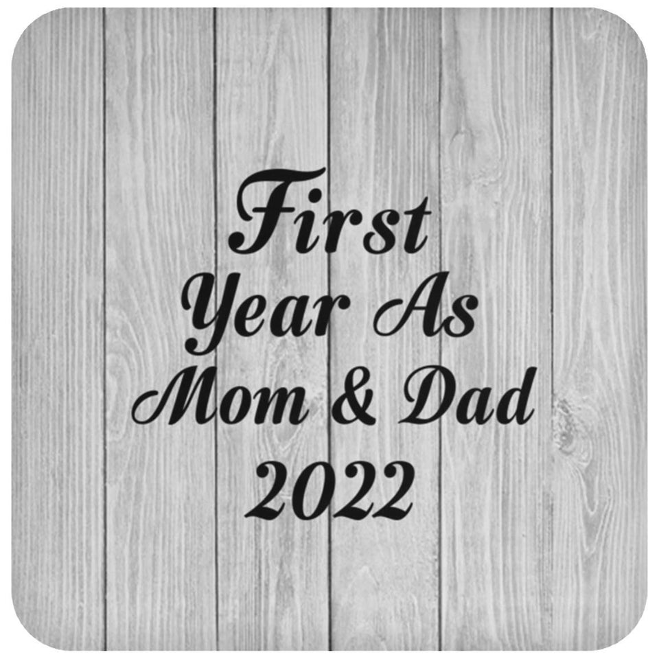 First Year As Mom & Dad 2022 - Drink Coaster F