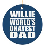 Willie World's Okayest Dad - Circle Ornament