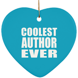 Coolest Author Ever - Heart Ornament