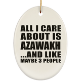 All I Care About Is Azawakh - Oval Ornament