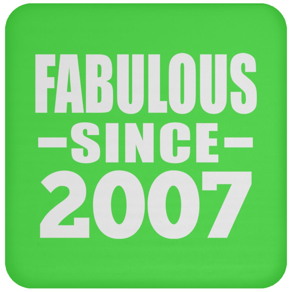 17th Birthday Fabulous Since 2007 - Drink Coaster