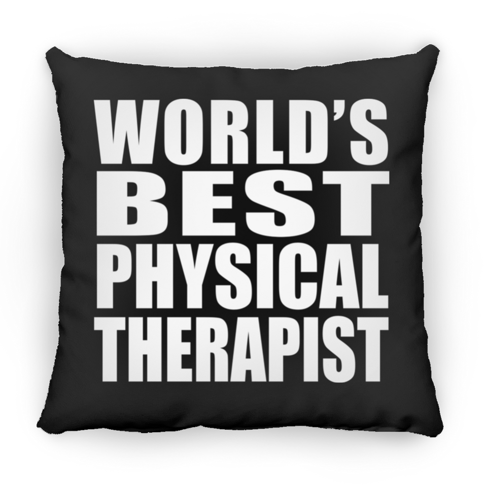 World's Best Physical Therapist - Throw Pillow Black