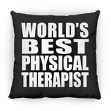 World's Best Physical Therapist - Throw Pillow Black