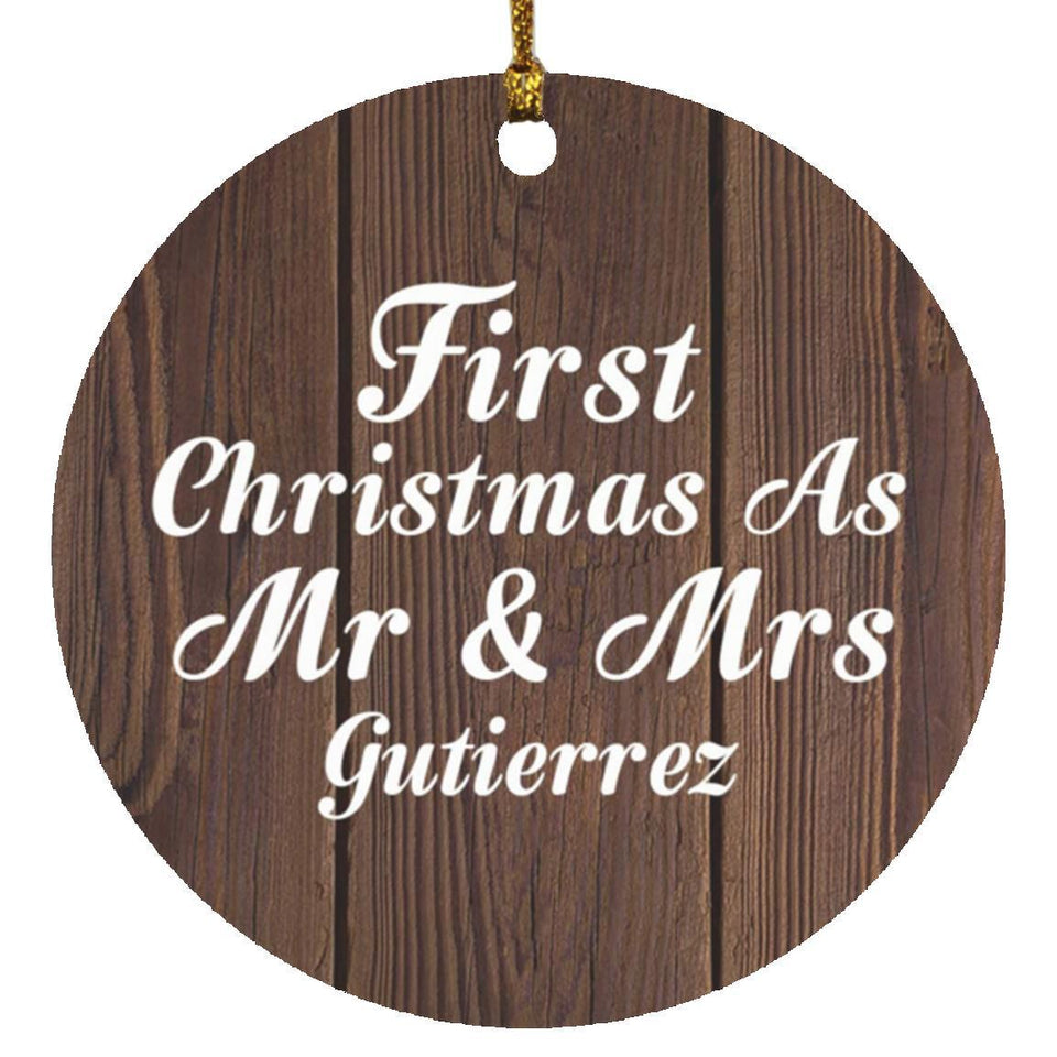 First Christmas As Mr & Mrs Gutierrez - Circle Ornament D