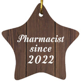 Pharmacist Since 2022 - Star Ornament D