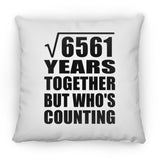 81st Anniversary Square Root of 6561 Years Who's Counting - Throw Pillow