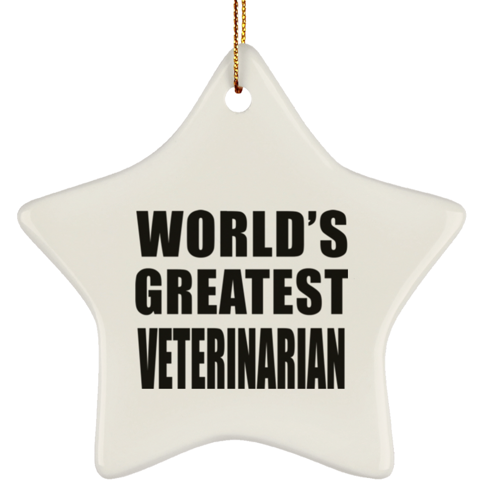 World's Greatest Veterinarian - Star Ornament