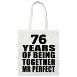 76th Anniversary 76 Years Of Being Mr Perfect - Tote Bag White