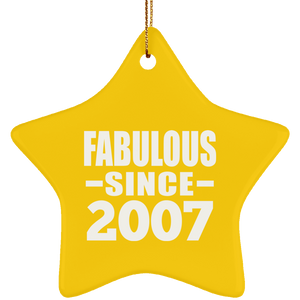 17th Birthday Fabulous Since 2007 - Star Ornament