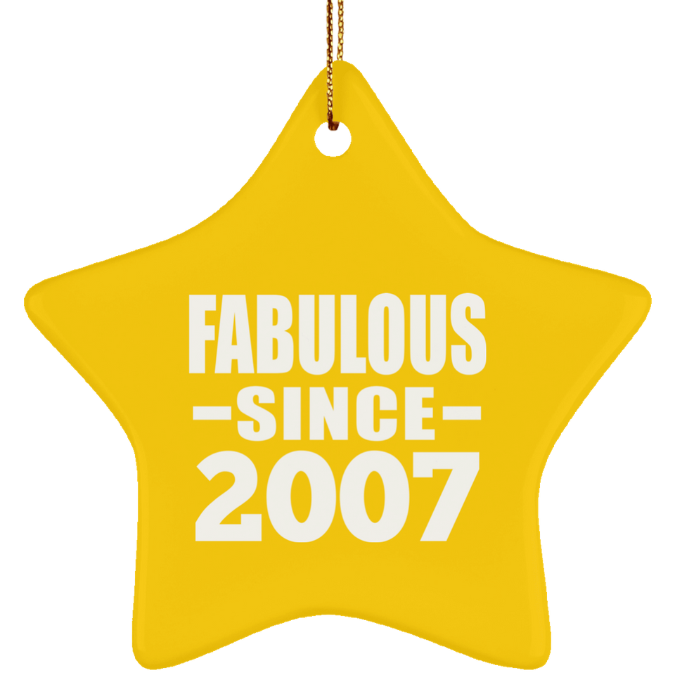 17th Birthday Fabulous Since 2007 - Star Ornament