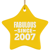 17th Birthday Fabulous Since 2007 - Star Ornament