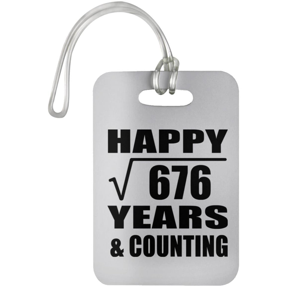 Happy 26th Anniversary Square Root of 676 Years & Counting - Luggage Bag Tag