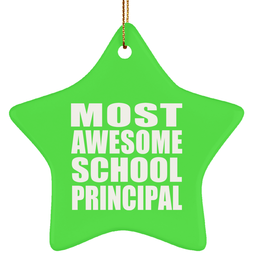 Most Awesome School Principal - Star Ornament