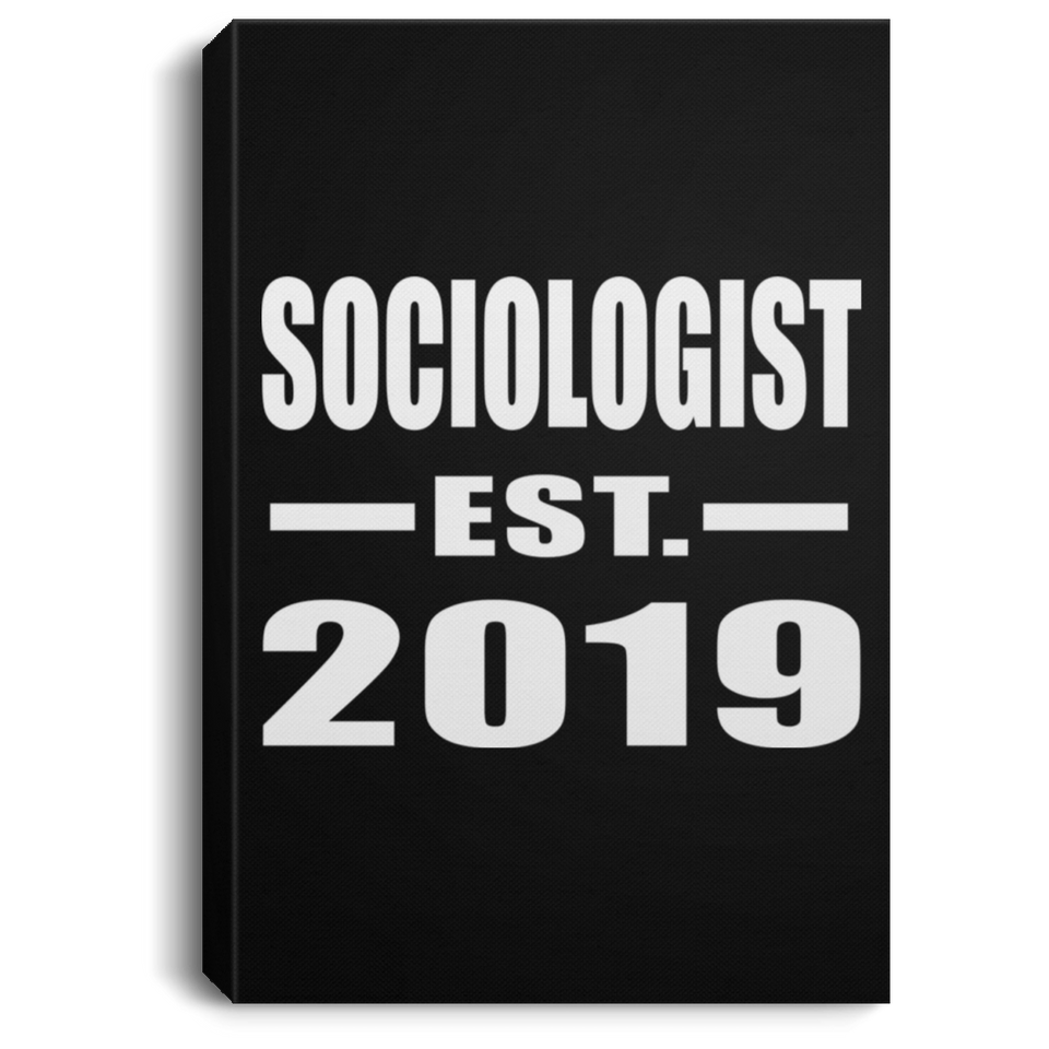 Sociologist Established EST. 2019 - Canvas Portrait
