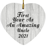 First Year As An Amazing Uncle 2021 - Heart Ornament F