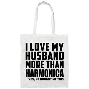 I Love My Husband More Than Harmonica - Tote Bag White