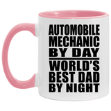 Automobile Mechanic By Day World's Best Dad By Night - 11oz Accent Mug Pink